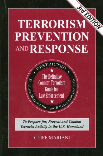 Terrorism Prevention & Response Guide - 3rd Edition: The Definitive ...