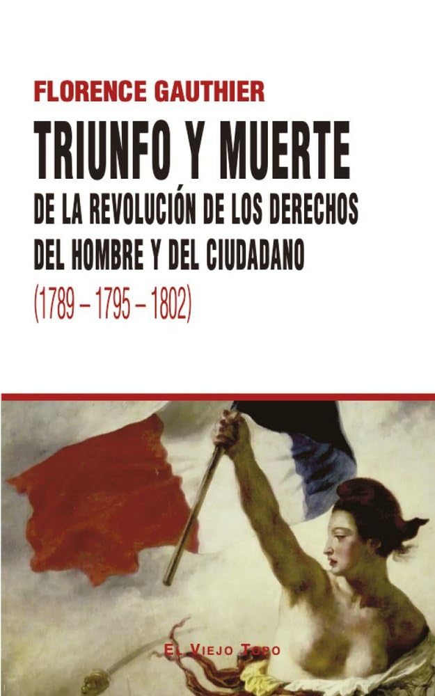 Triunfo y muerte de la Revol...