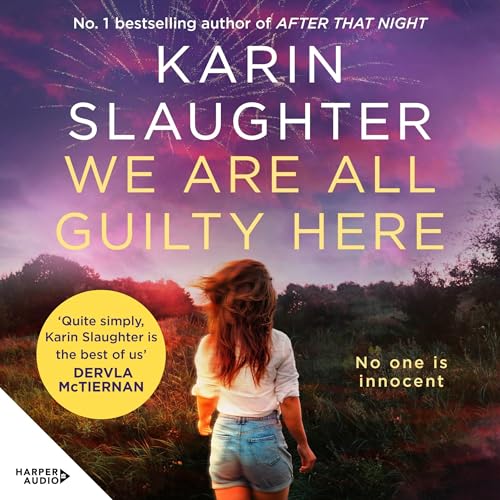 We Are All Guilty Here by Karin Slaughter episode artwork