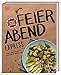 Produktbild Feierabend-Express: Lieblingsrezepte unter 30 Minuten