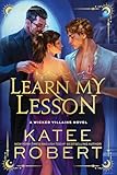 Learn My Lesson (Standard Edition) (Wicked Villains, 2)