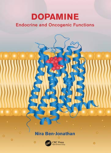 Dopamine: Endocrine and Oncogenic Functions Dopamine: Endocrine and Oncogenic Functions