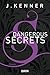 Produktbild Dangerous Secrets (Secrets 3): Roman