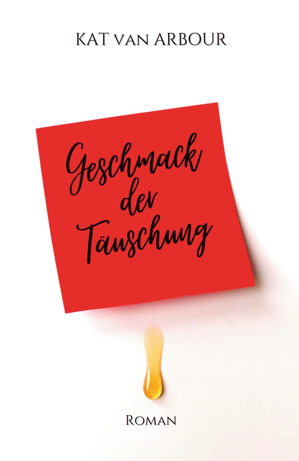 Geschmack der Täuschung