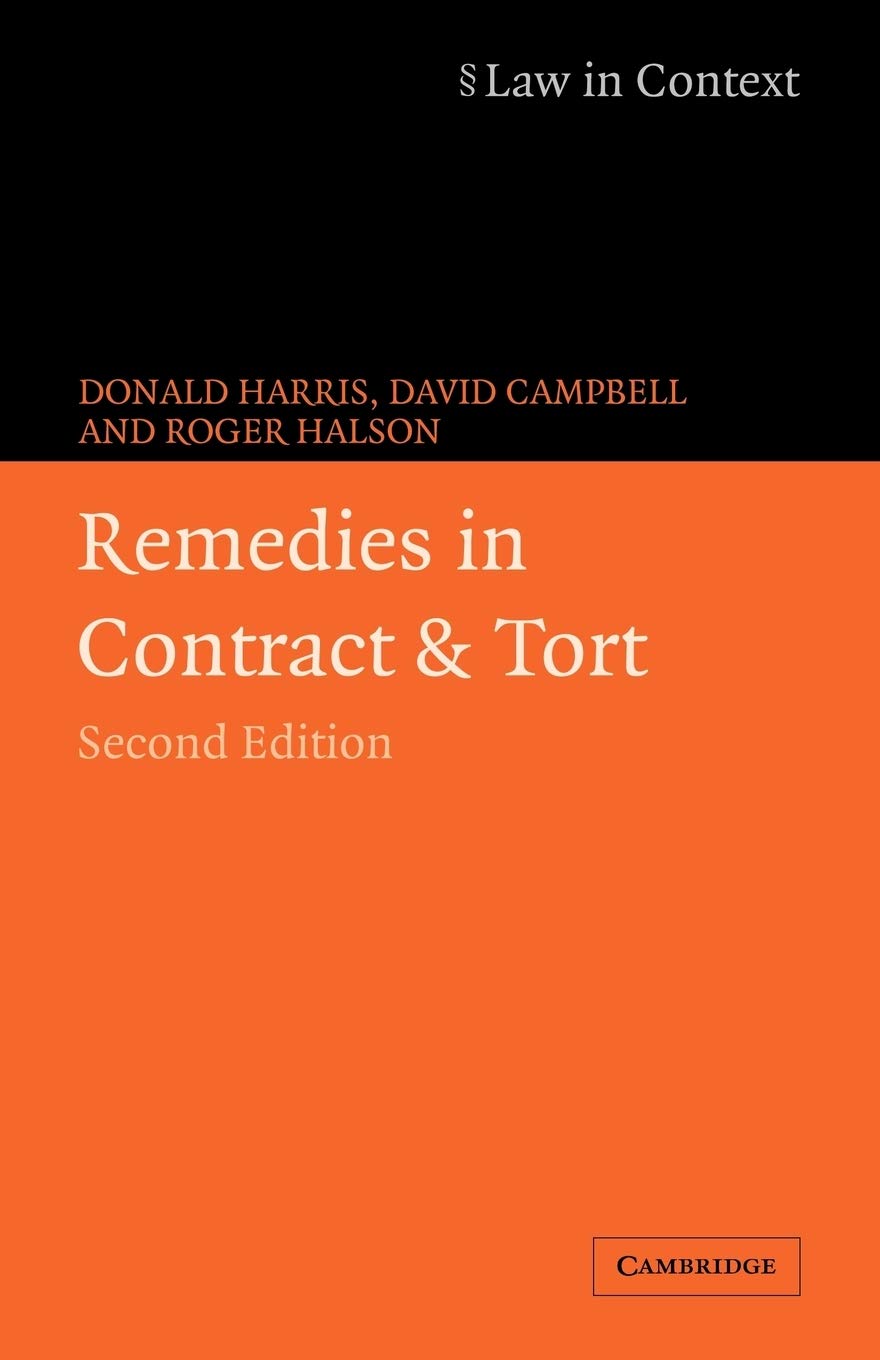 Remedies in Contract and Tort (Law in Context)