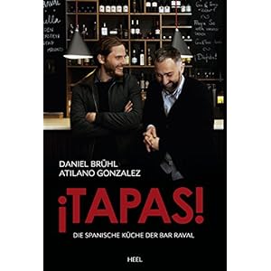 ¡Tapas!: Die spanische Küche der Bar Raval (German Edition)