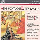Baroque Weihnachtliche Barockmusik aus der Universitätsstadt Leipzig