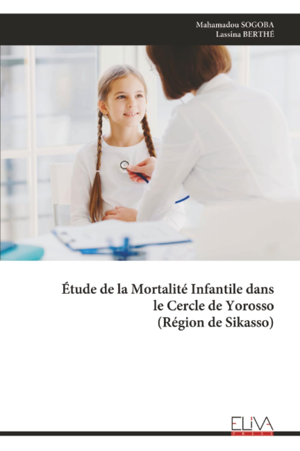 Étude de la Mortalité Infantile dans le Cercle de Yorosso (Région de Sikasso)