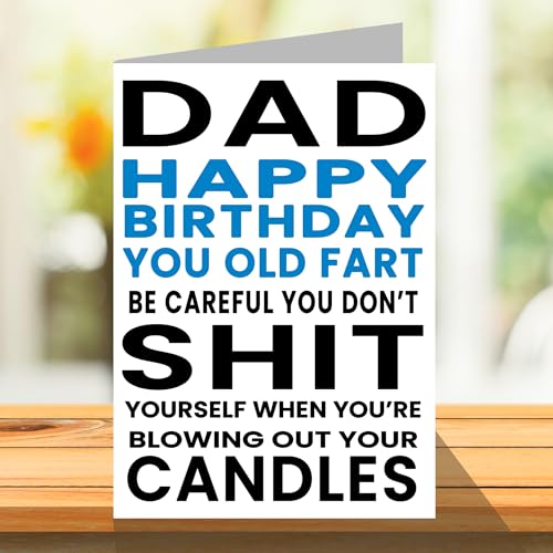 Lustige Geburtstagskarte für Papa – You Old Fart – Witz Happy Birthday Karte für Papa von Sohn Tochter, unhöflicher Humor Banter Bday A5 Grußkarten Geschenk für Papa Vater