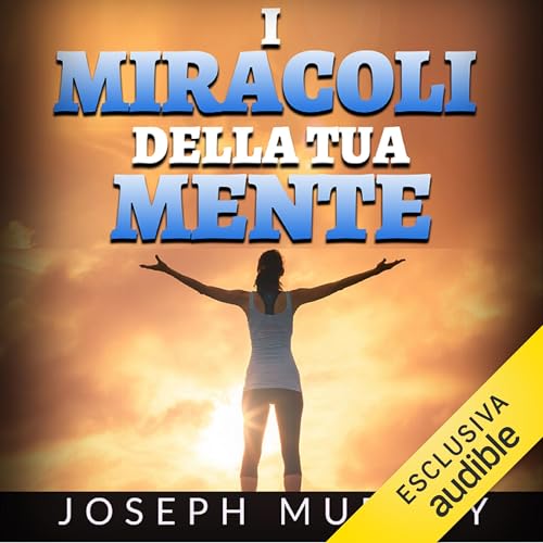 I Miracoli della tua mente cover art