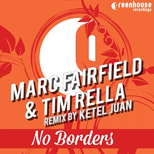 Play No Borders by Marc Fairfield & Tim Rella on Amazon Music