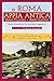 A Roma. Appia Antica. Appio Claudio-Appio Latino. Storie Quotidiane Dei Quartieri Capitolini - 3