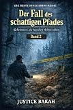 Cover zum Buch Der Fall des schattigen Pfades: Gehei...