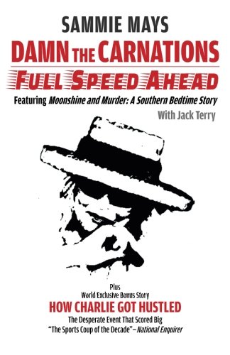 Damn The Carnations: Full Speed Ahead