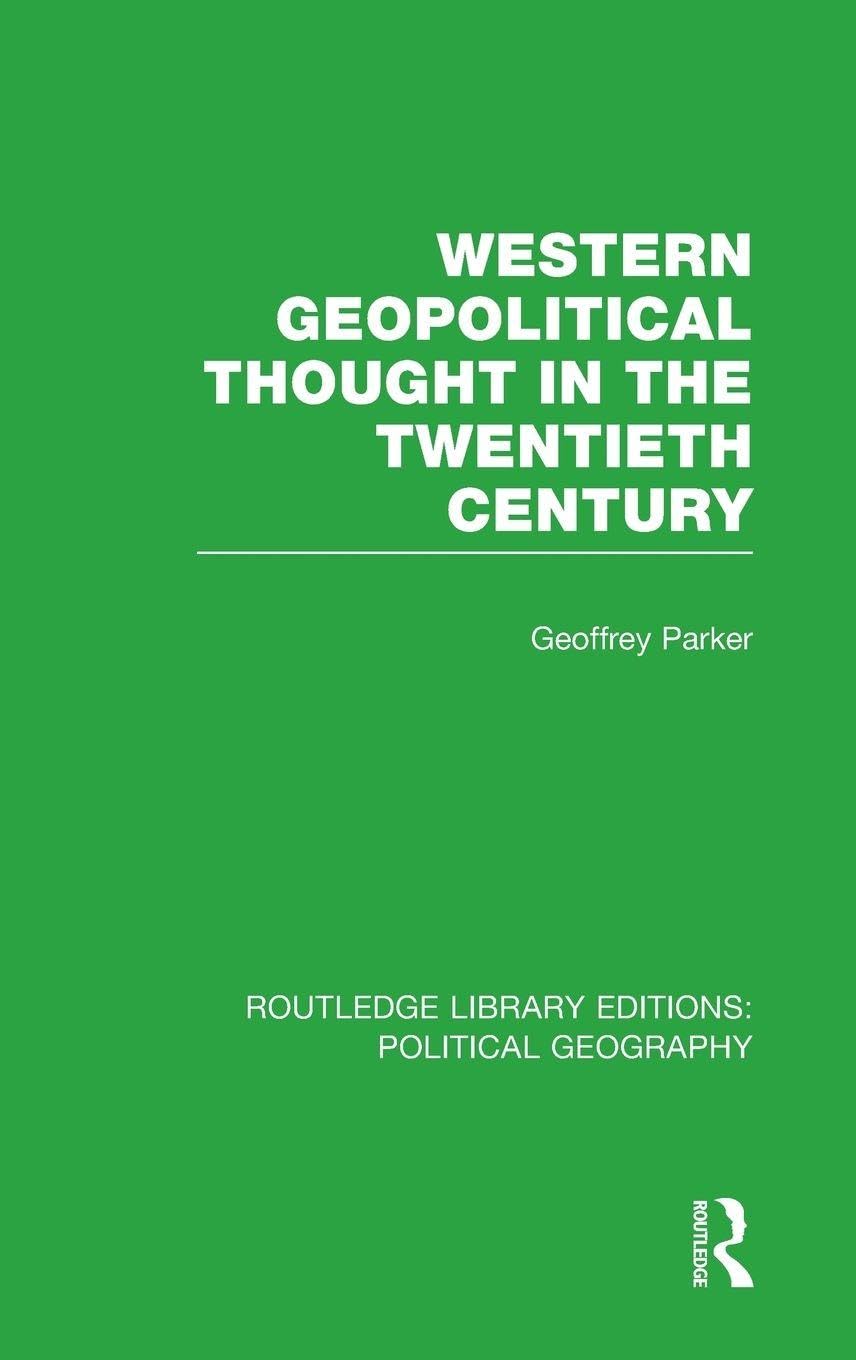 Buy Western Geopolitical Thought in the Twentieth Century: Political Geography) (Routledge Library Editions: Political Geography) — BookShops.in