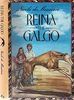 Reina the Galgo 0525667490 Book Cover