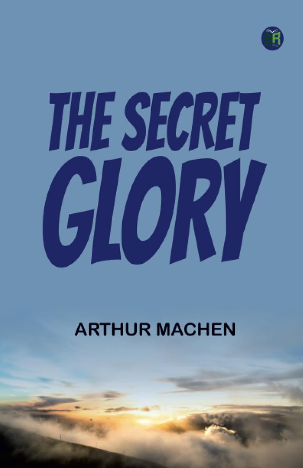 The Secret Glory Amazon.co.uk Arthur Machen 9789361645655 Books(03)