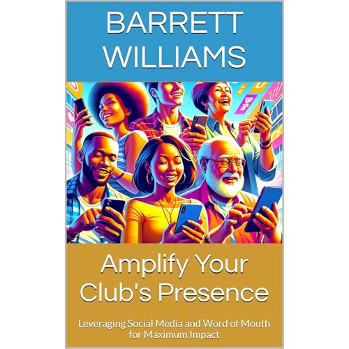 Amplify Your Club's Presence Audiolibro Por Barrett Williams arte de portada