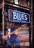  All in One - Blues Guitar Solos spielbar auf E- und Akustik-Gitarre.: 10 Solostücke im Stil von Eric Clapton, Robben Ford, B. B. King u.a. (All in One. / Guitar Solos)