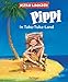 Produktbild Pippi in Taka-Tuka-Land (farbig) (Pippi Langstrumpf): Astrid Lindgren Kinderbuch-Klassiker mit farbigen Bildern von Katrin Engelking. Oetinger Kinderbuch und Vorlesebuch ab 6 Jahren