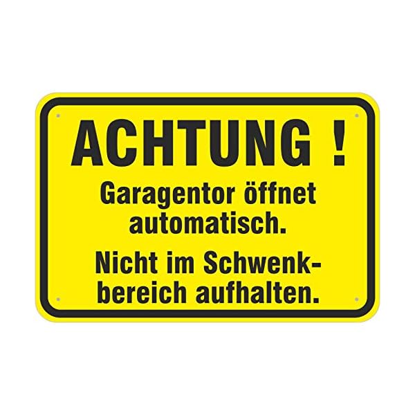 Aufkleber Garagentor öffnet automatisch 200 x 300 mm selbstklebend wetterfest
