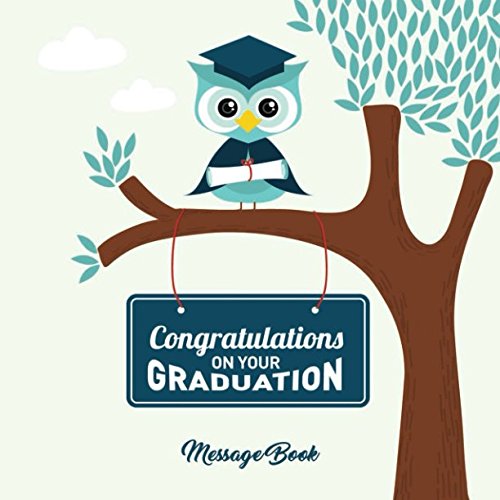 Graduation Message Book Congratulations On Your Graduation Message Book: Congratulatory Guest ...