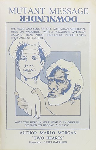 Mutant Message: Down Under 1883473004 Book Cover