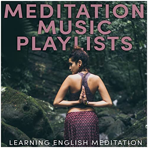 Meditation Music Playlists