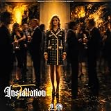  The Installation (Exhibit A)