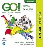 GO! with Microsoft Office 365, Excel 2019 Comprehensive