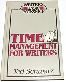 Hardcover Time Management for Writers (Writer's Basic Bookshelf) Book