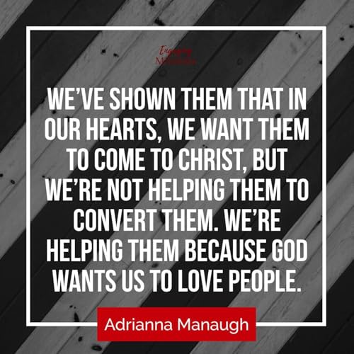 How to Put Hands and Feet on the Good News, with Adrianna Manaugh – EM274
