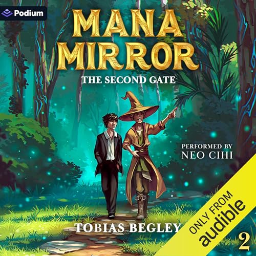 Mana Mirror: The Second Gate by Tobias Begley episode artwork