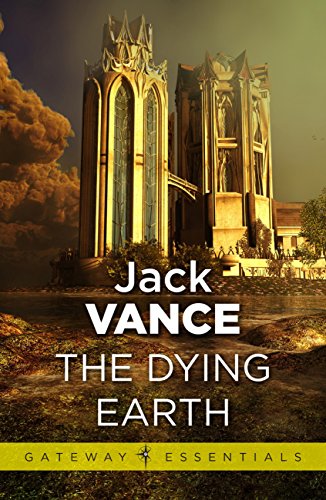 Cover of The Dying Earth (Gateway Essentials Book 184)