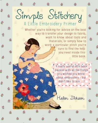 Simple Stitchery: A Little Embroidery Primer