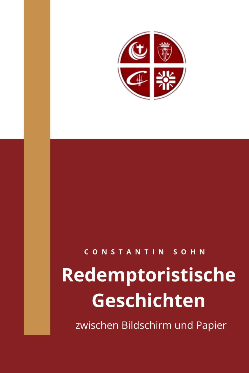 Redemptoristische Geschichten: zwischen Bildschirm und Papier