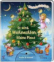 Mein Puste-Licht-Buch: Es wird Weihnachten, kleine Maus 3480236537 Book Cover
