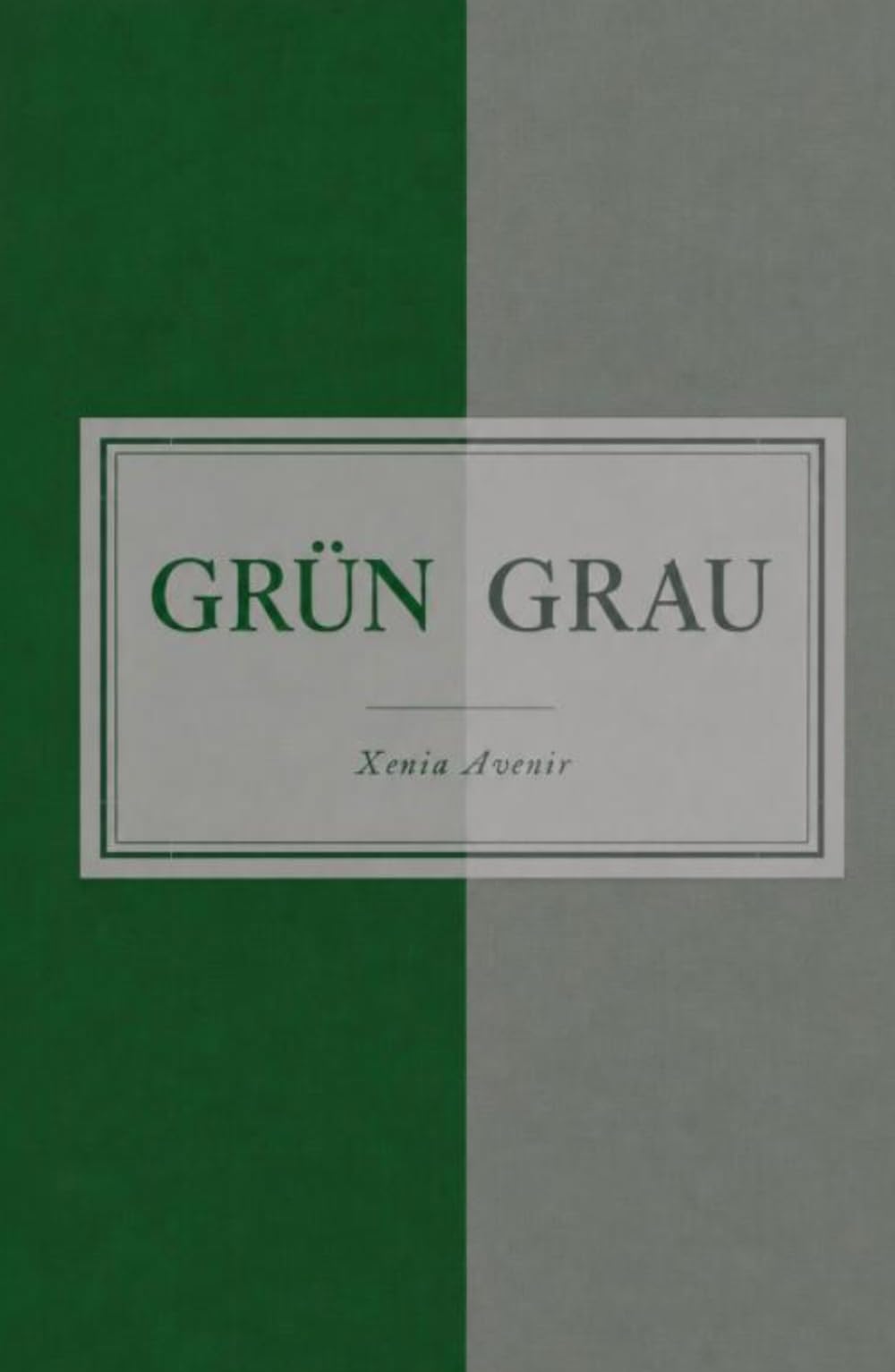 Grün/Grau: Sonderedition. Beide Teile in einem Buch.