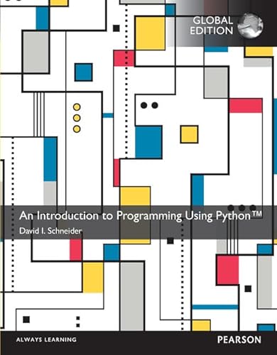 An Introduction to Programming Using Python, Global Edition