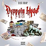 Droppin' Hood [Explicit]