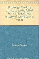 Blitzkrieg Long Armistice to the Fall Of B0007F5JT0 Book Cover