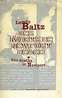 Lewis Baltz: Les Morts de Newport Beach (The Deaths in Newport) [SIGNED] 2910154009 Book Cover