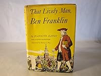 That Lively Man, Ben Franklin B0007G3WDE Book Cover