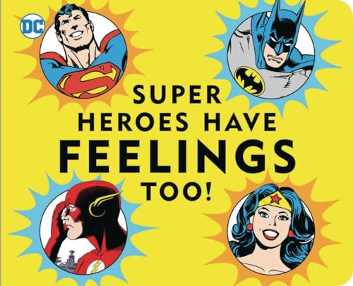Image of Super Heroes Have Feelings Too