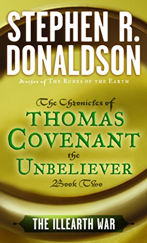 The Illearth War: The Chronicles of Thomas Covenant the Unbeliever, Book 2