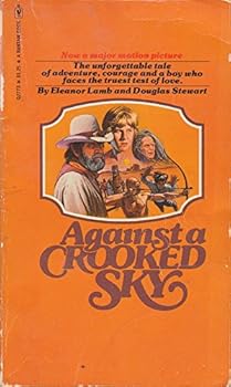 Mass Market Paperback Against a Crooked Sky Book