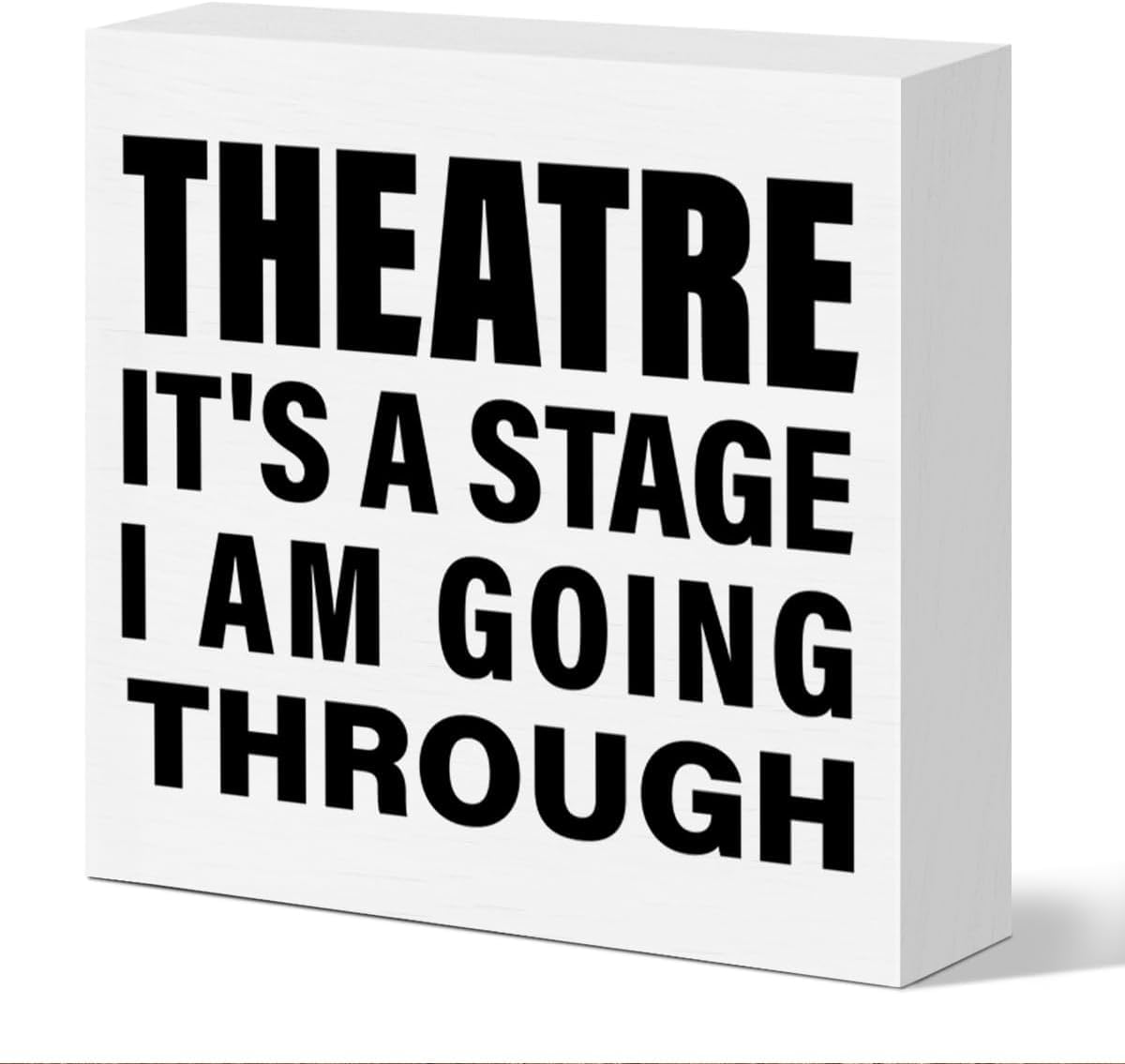 Theatre Quote Box Sign 7x7 Inch Wooden Desk Decor