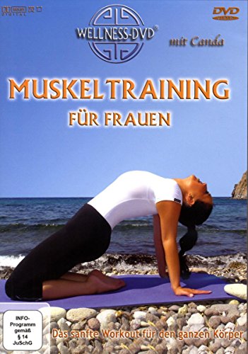 Muskeltraining für Frauen - Das sanfte Workout für den ganzen Körper