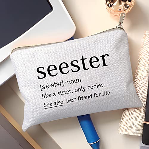 Seester Like A Sister Only Cooler Seester Definition Funny Sister Cosmetic Bag Best Friend Gift Bestie Makeup Bag Funny Saying Travel Bag Best Sister Ever2