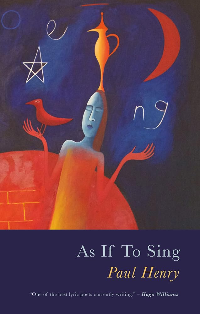 As If To Sing by Paul Henry PAPERBACK 9781781726600